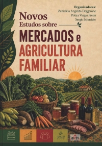 Novos Estudos sobre Mercados e Agricultura Familiar | E-BOOK 